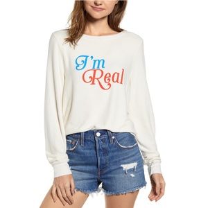 Wildfox “I’m Real” Sweatshirt